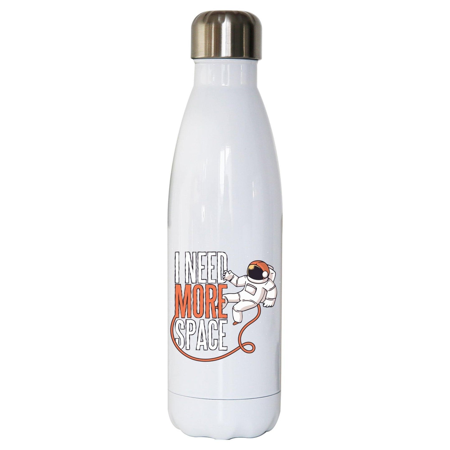 Need more space funny design water bottle stainless steel reusable