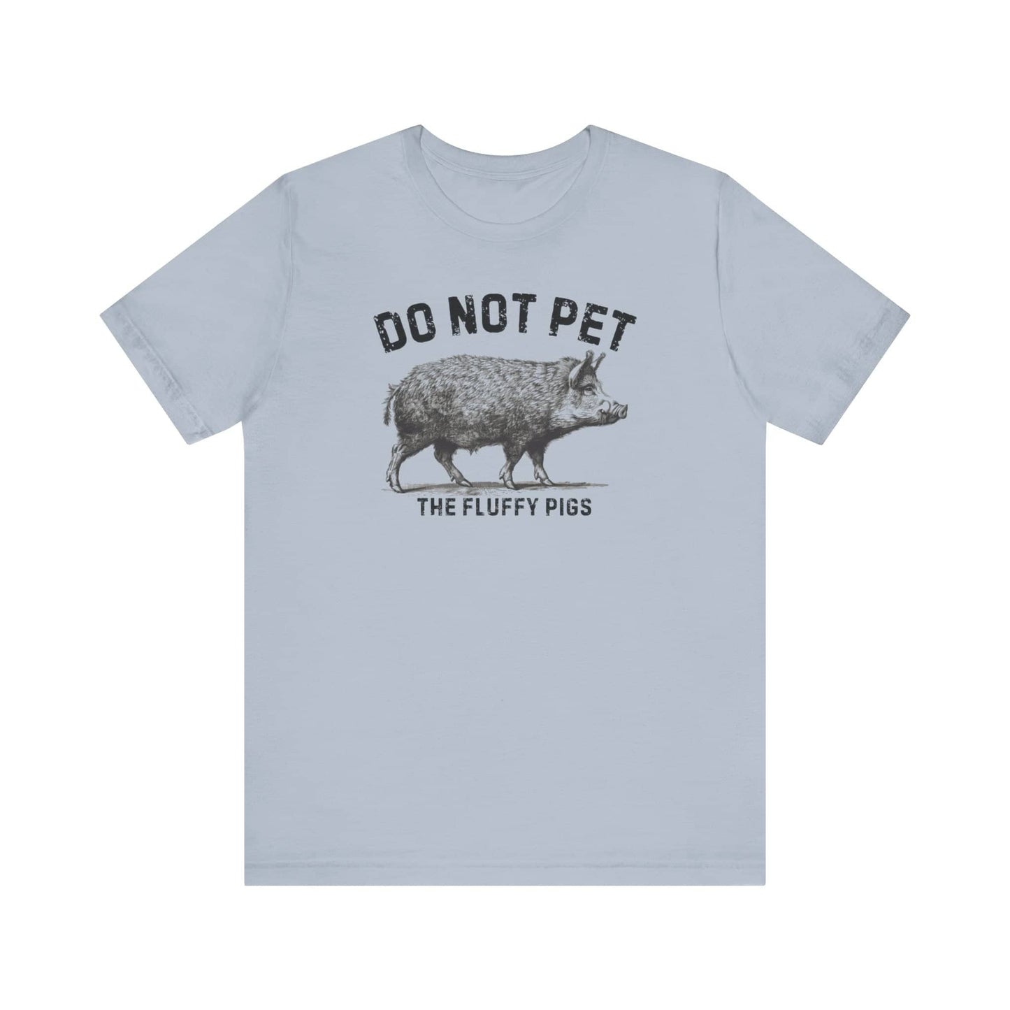 Do Not Pet The Fluffy Pigs Shirt Funny Animal Lover Tee