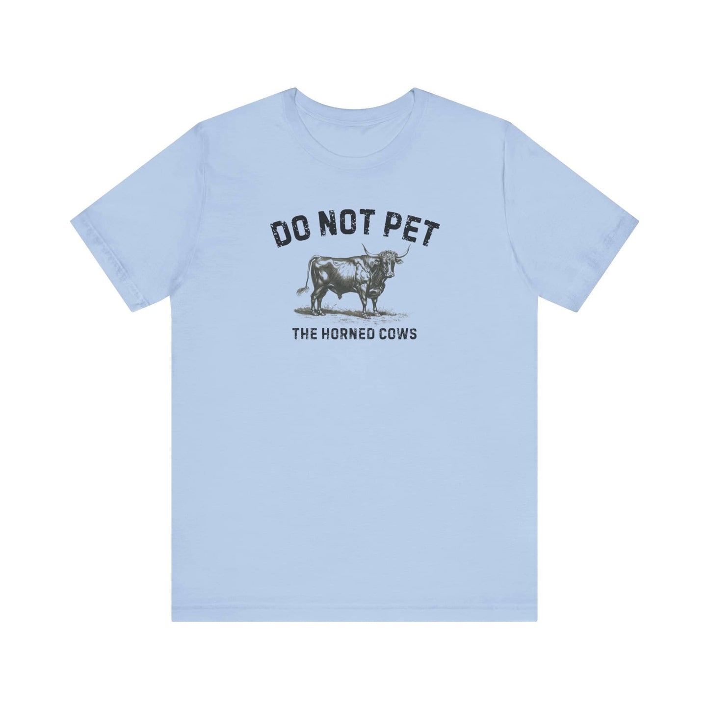 Do Not Pet The Horned Cows Shirt Funny Bull Lover Tee