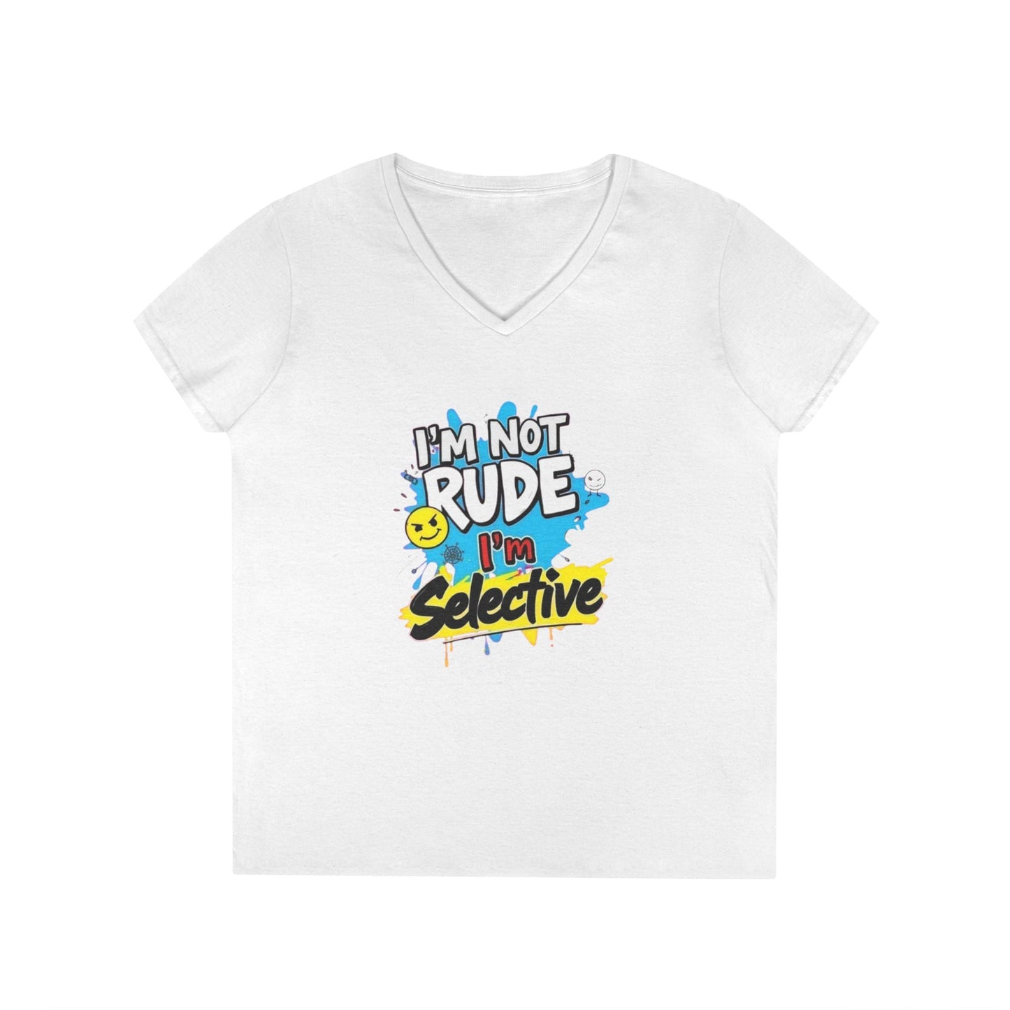 Funny I'm not Rude I'm Selective V-Neck T-Shirt for Women