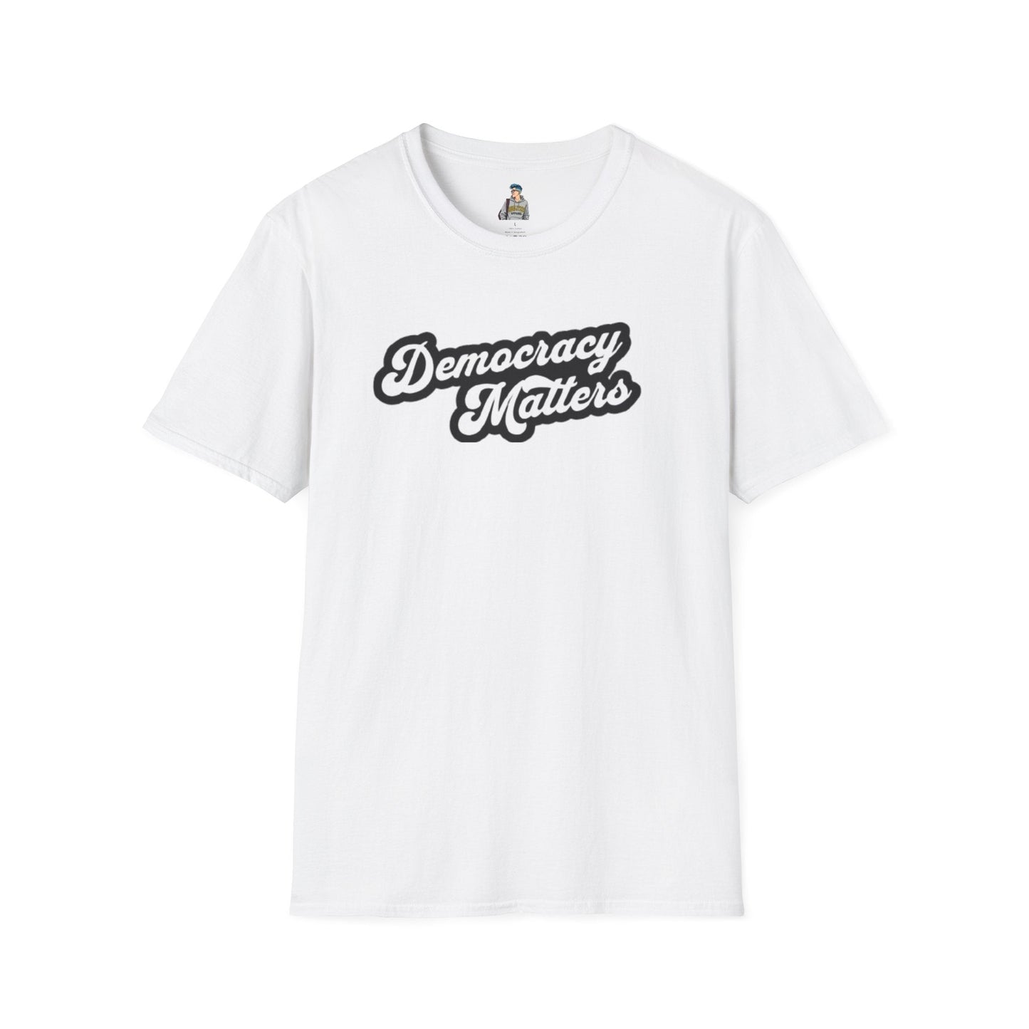 Unisex Softstyle T-Shirt - "Democracy Matters" & " We The People Are Pissed Off" Graphic Tee