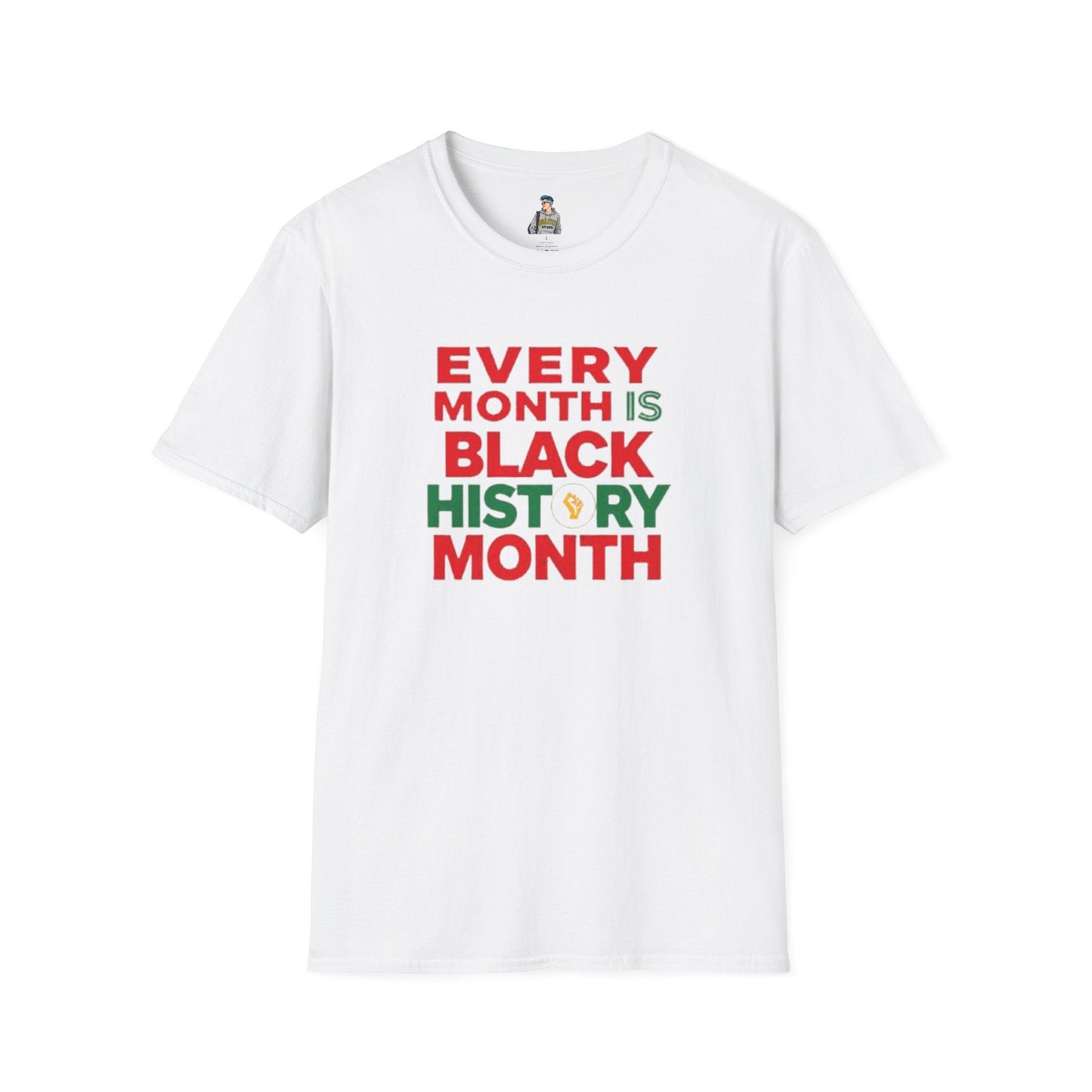 Every Month is Black History Month Unisex T-Shirt