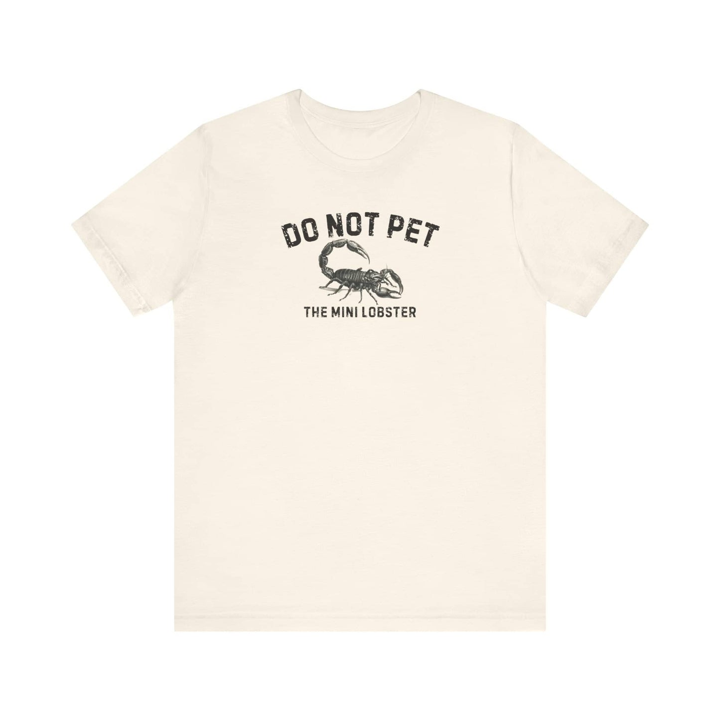 Do Not Pet The Mini Lobster Shirt Funny Scorpion Lover Tee