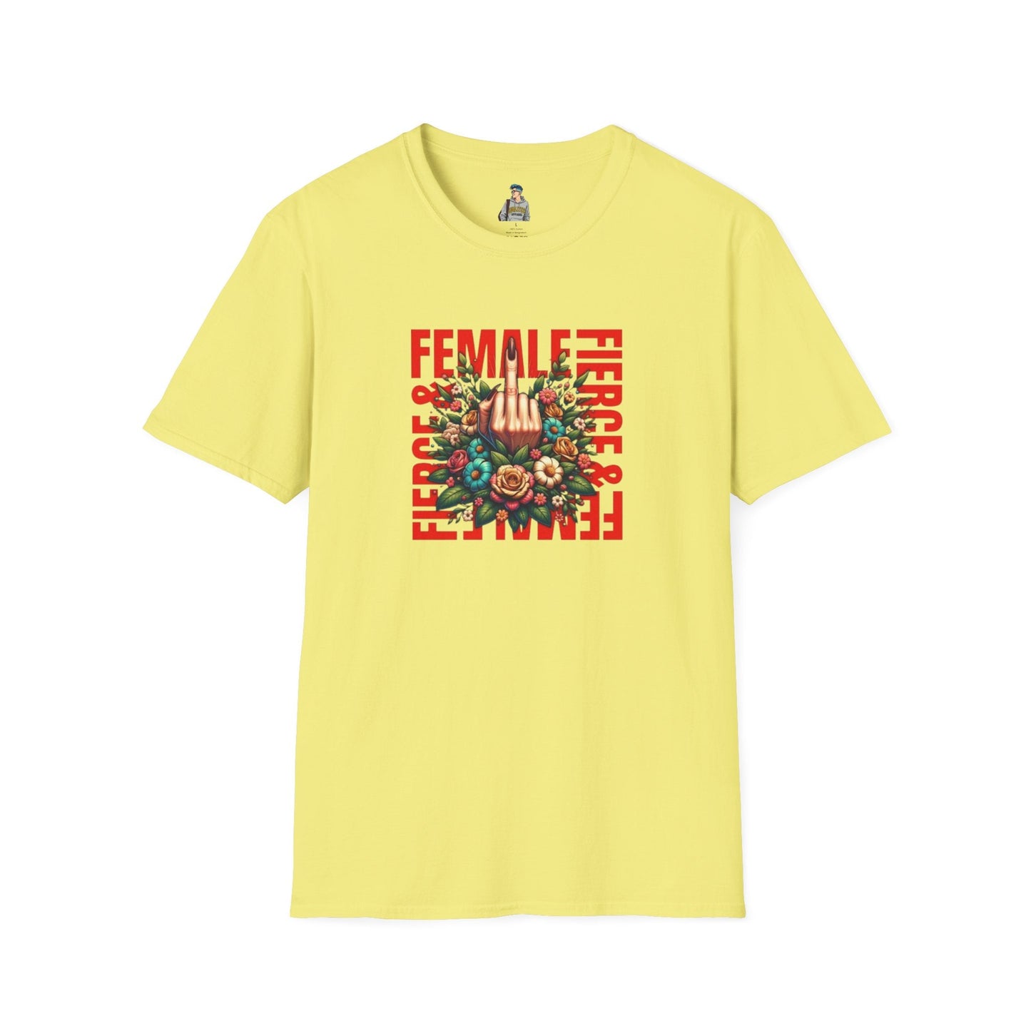 Fierce Female Unisex T-Shirt - Softstyle Floral Graphic Tee