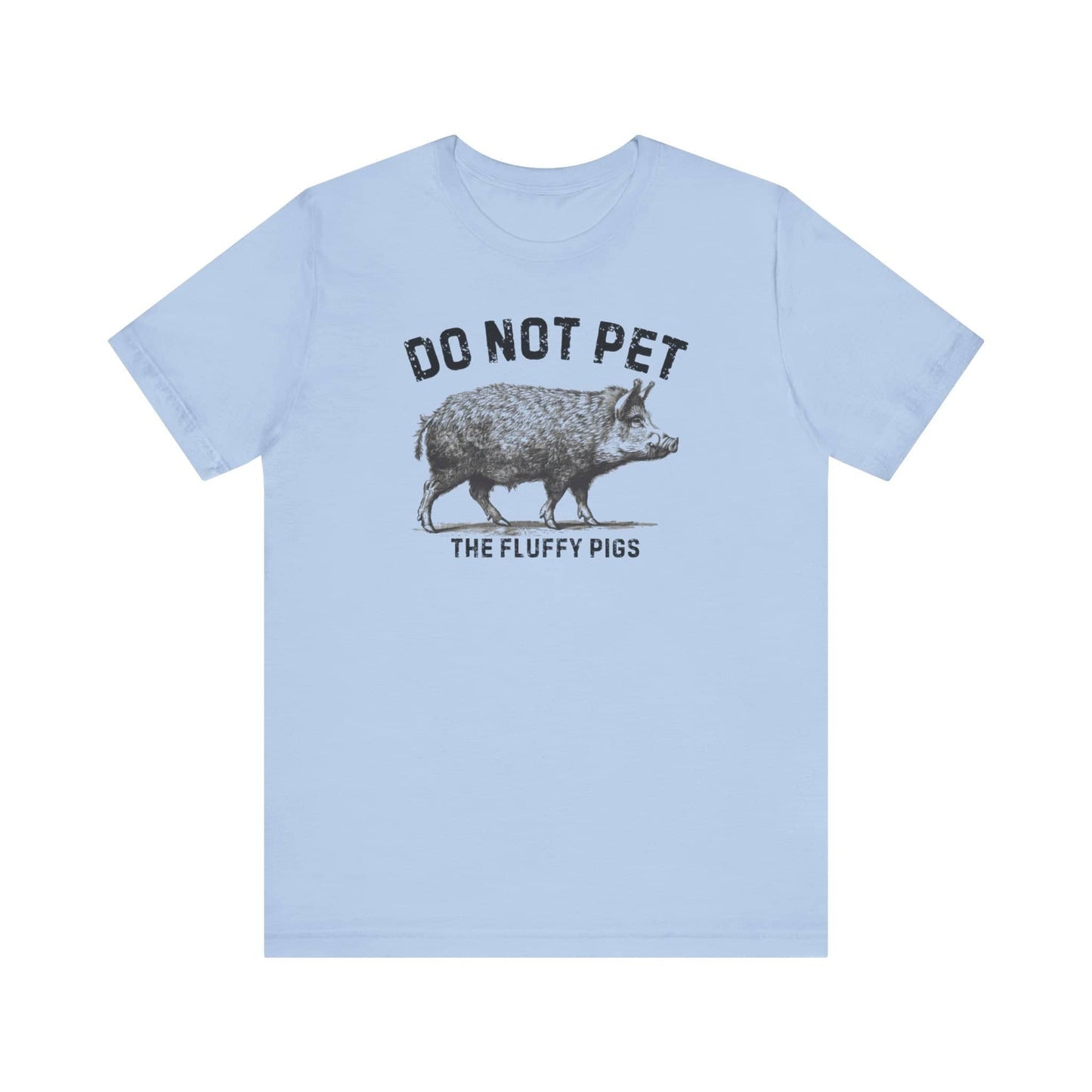 Do Not Pet The Fluffy Pigs Shirt Funny Animal Lover Tee