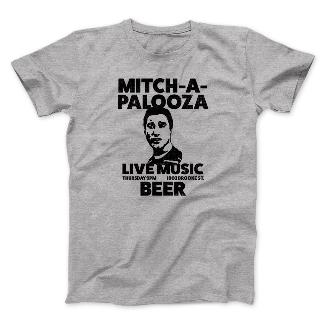 Mitch-A-Palooza Funny Movie Men/Unisex T-Shirt