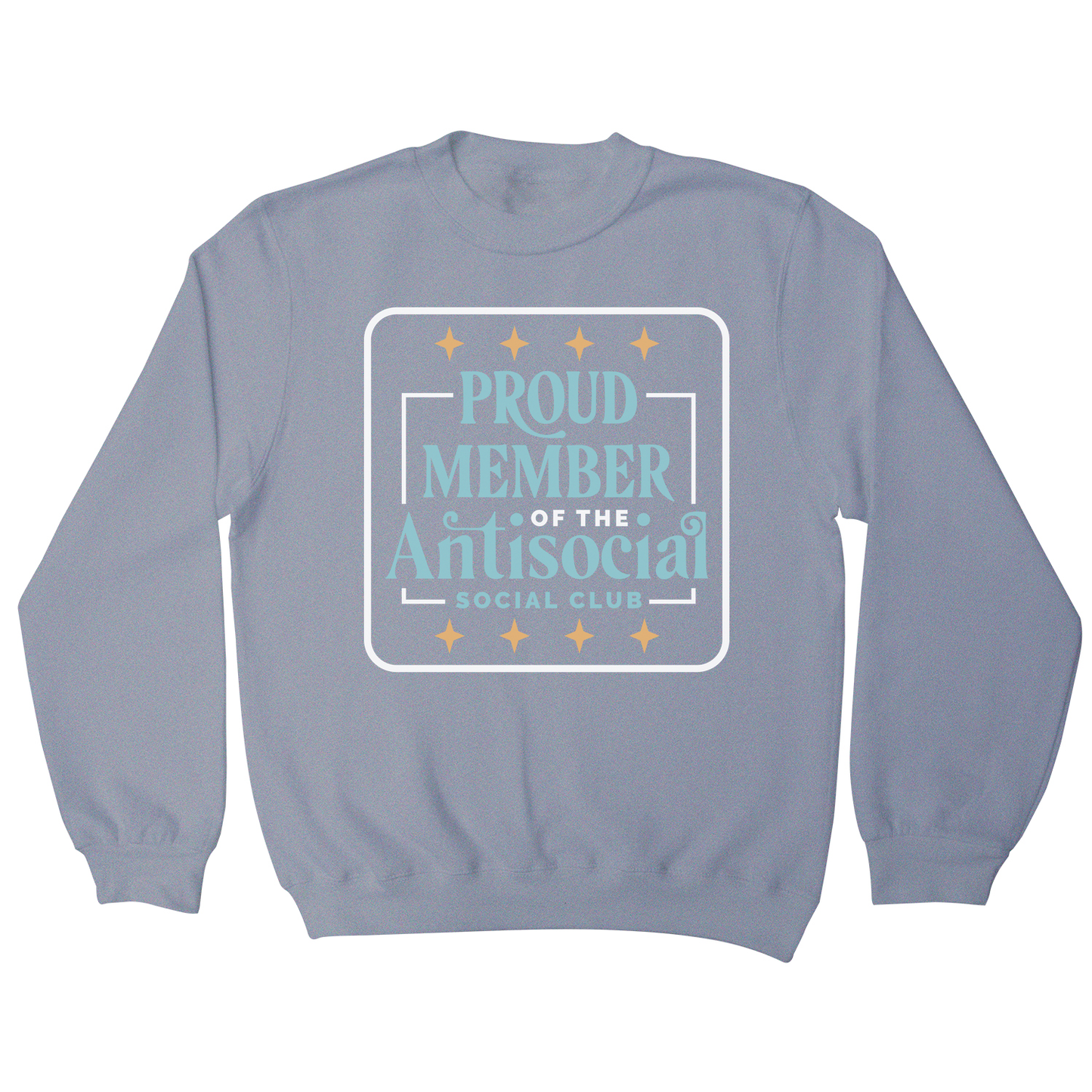 Antisocial club funny quote sweatshirt