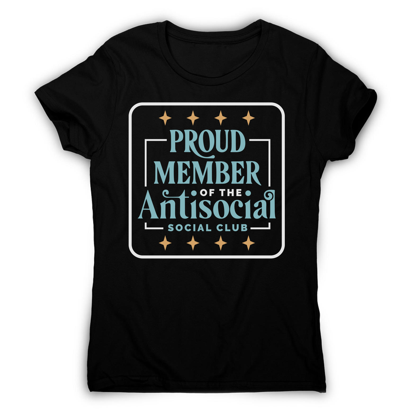 Antisocial club funny quote women's t-shirt