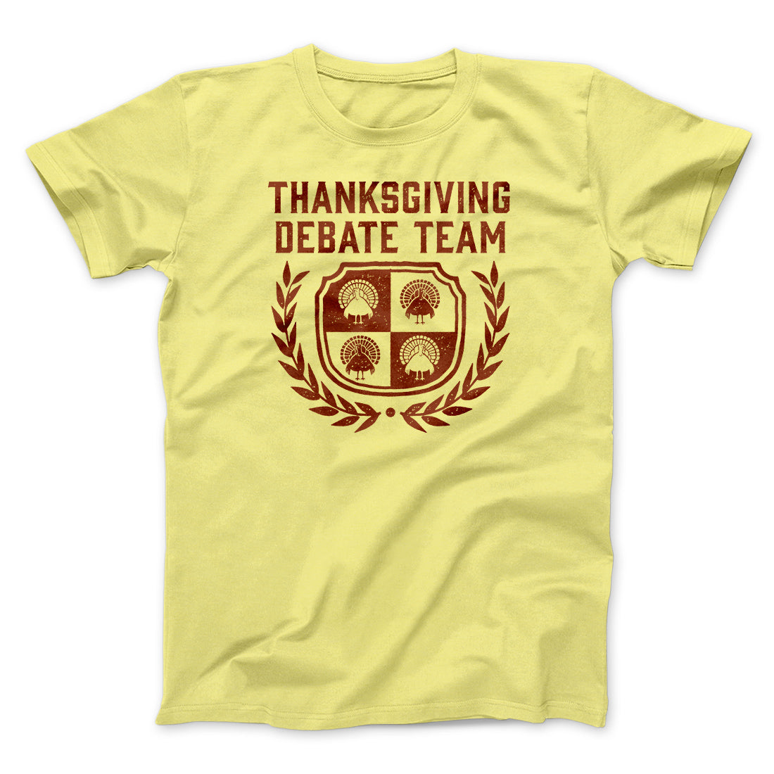 Thanksgiving Debate Team Funny Thanksgiving Men/Unisex T-Shirt