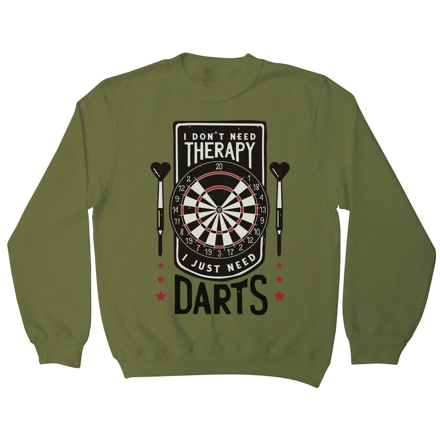 Dartboard funny quote sweatshirt