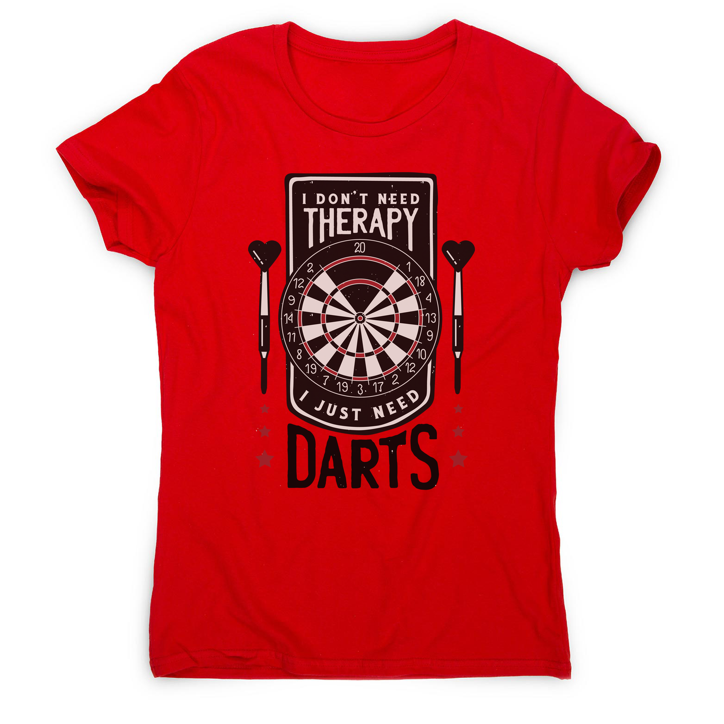 Dartboard funny quote women's t-shirt