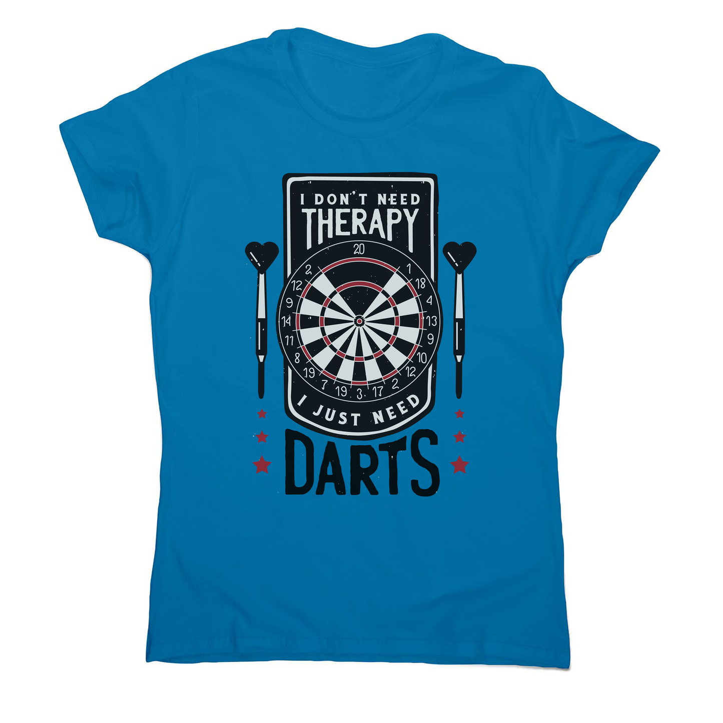 Dartboard funny quote women's t-shirt