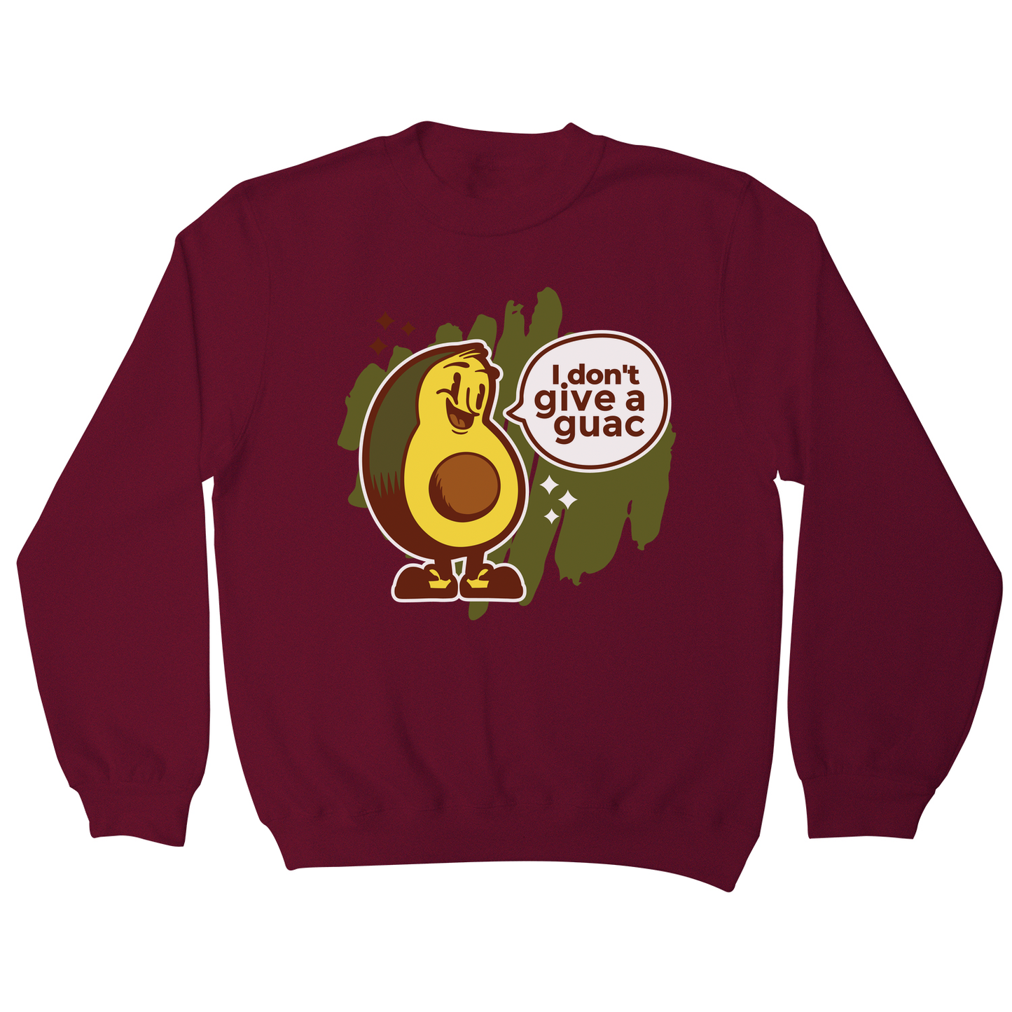 Funny avocado quote sweatshirt