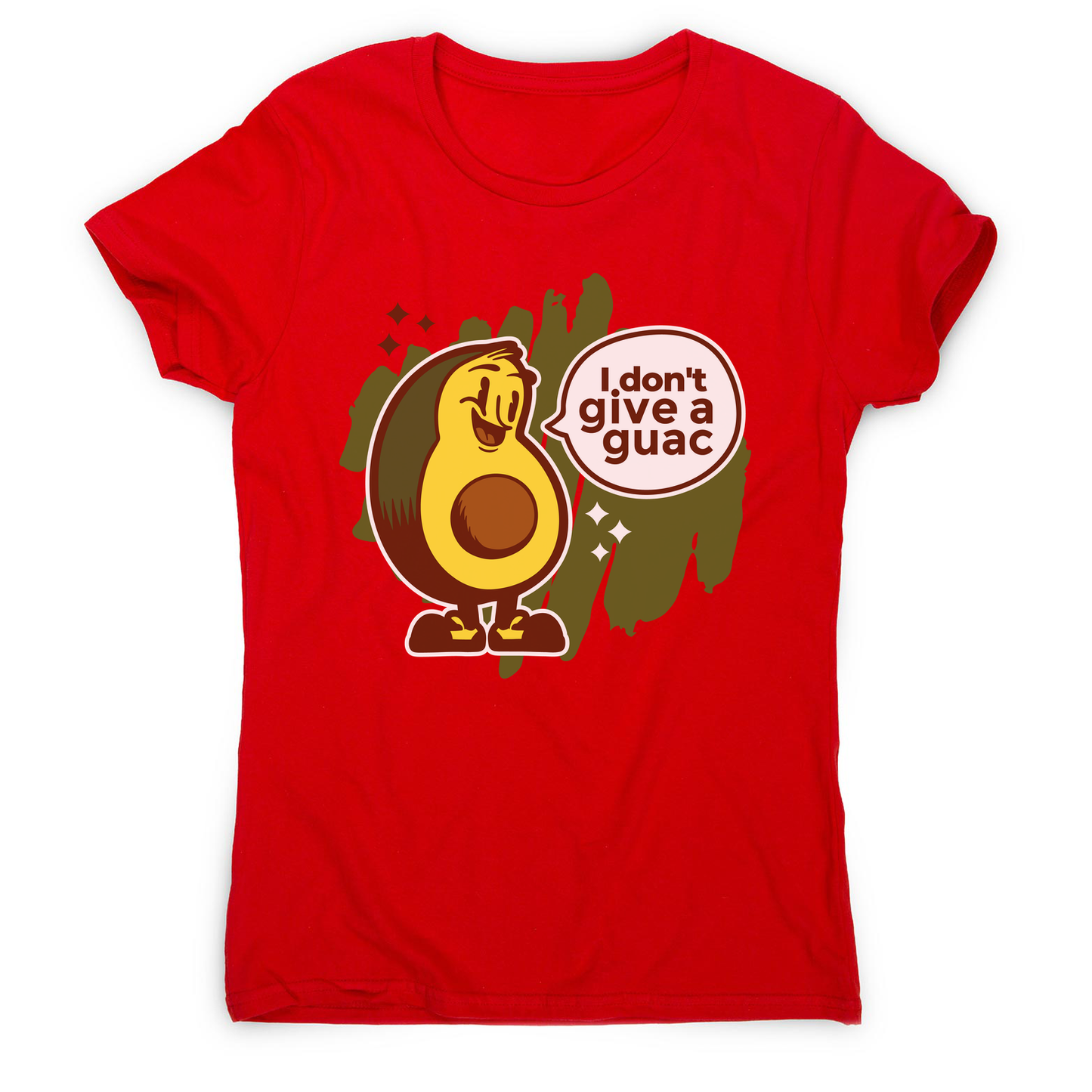 Funny avocado quote women's t-shirt