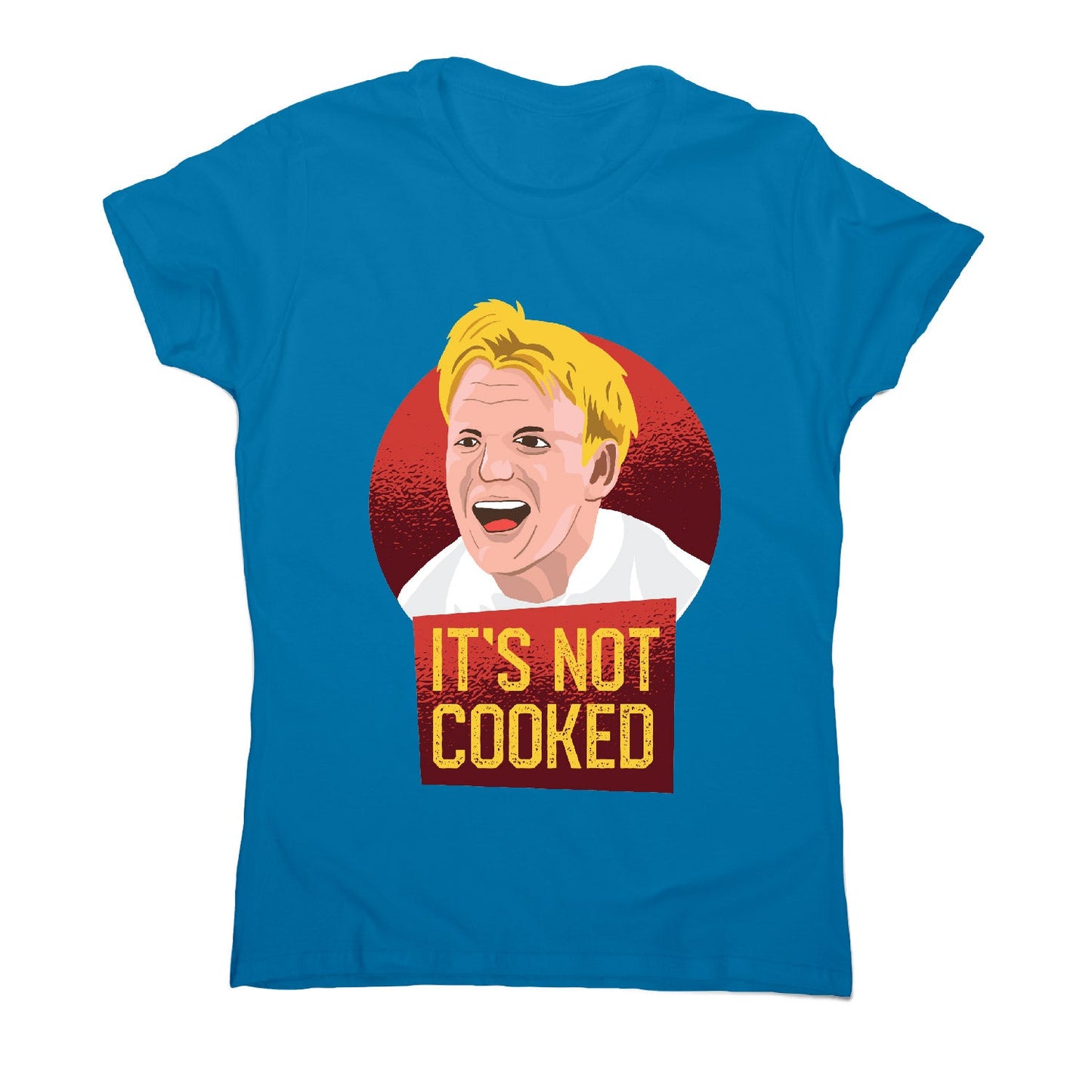 It's not cooked funny chef cooking women's t-shirt
