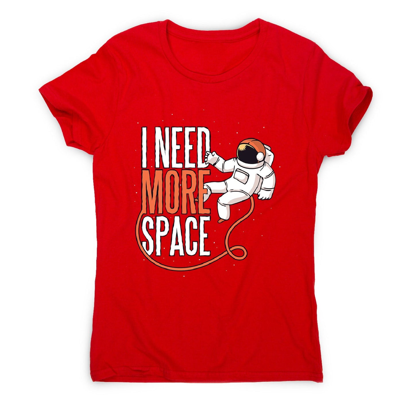 Need more space - women's funny illustrations t-shirt