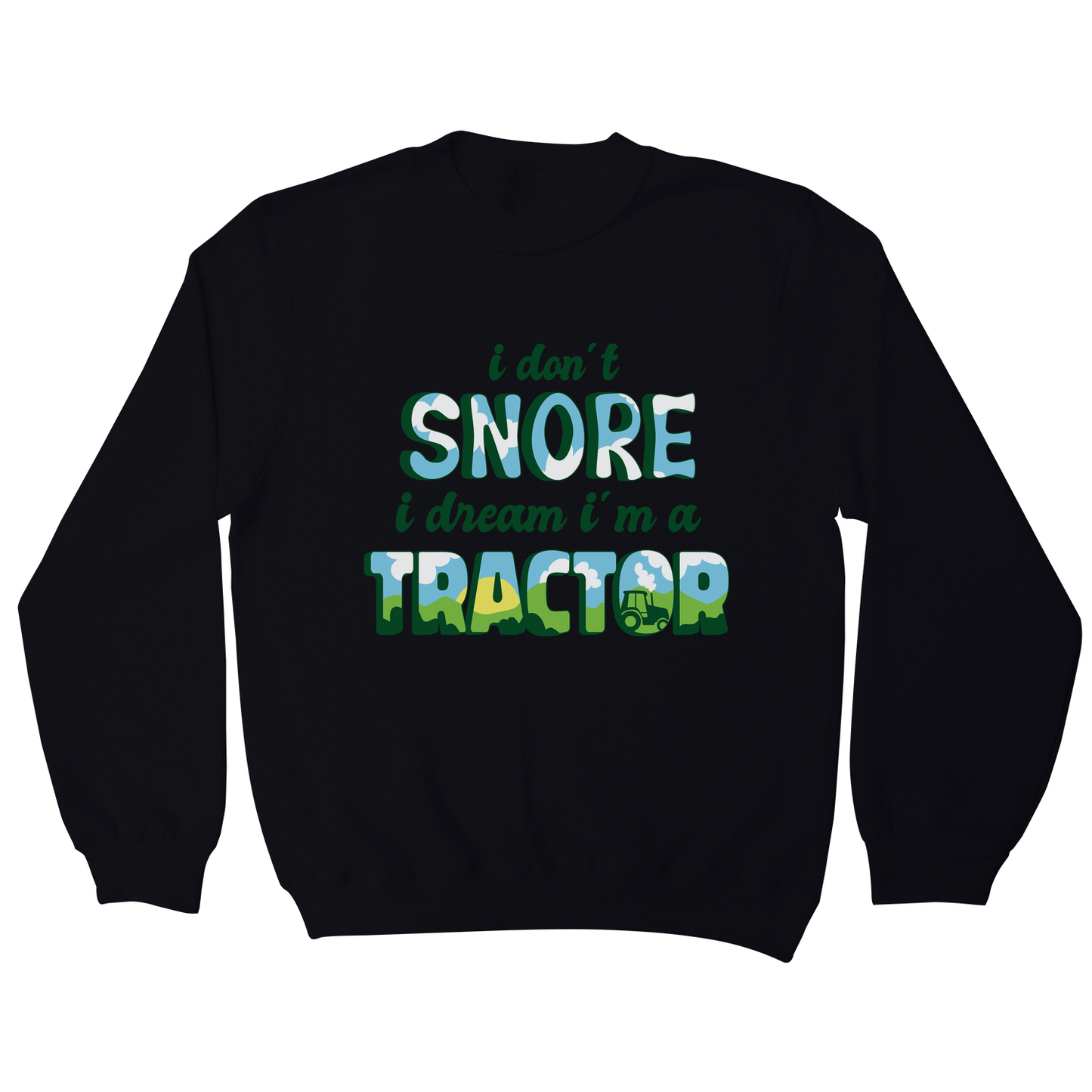 Snoring funny quote sweatshirt