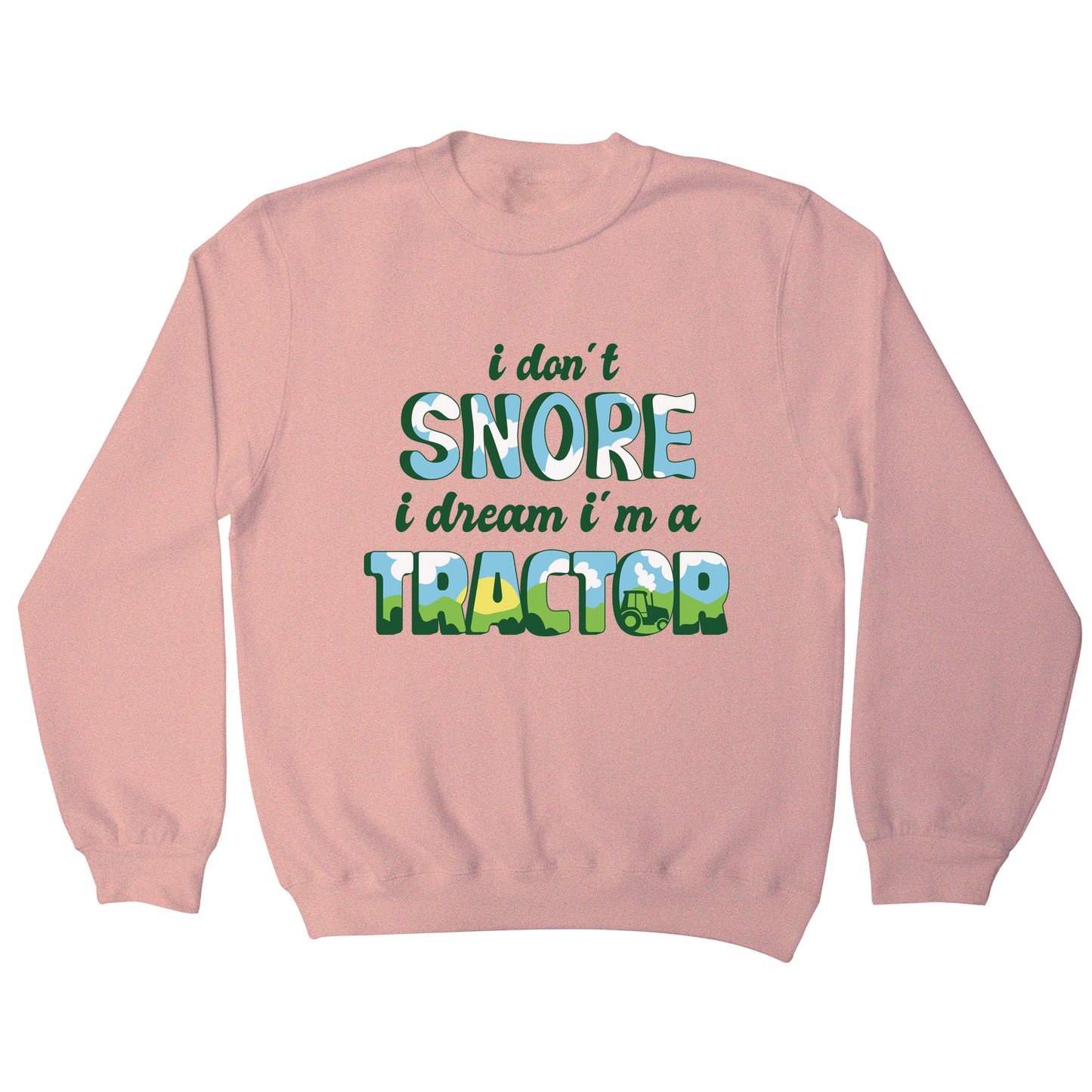 Snoring funny quote sweatshirt