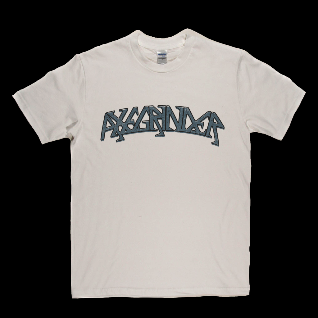 Axegrinder T-Shirt