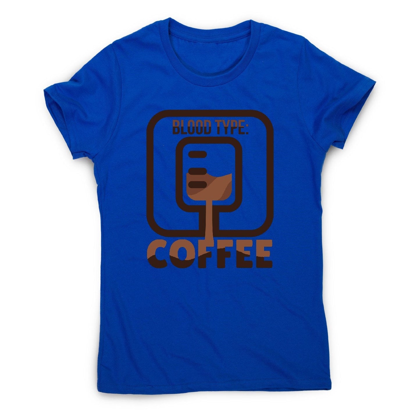 Blood type coffee - women's funny premium t-shirt