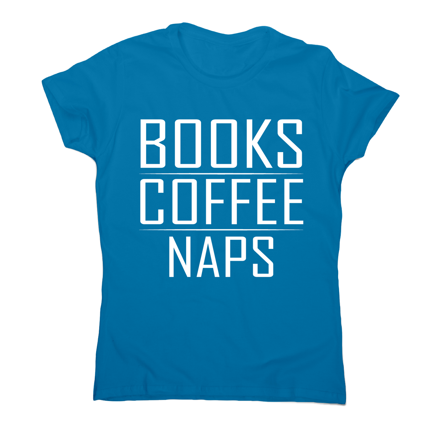 Books coffee naps awesome funny slogan t-shirt women's