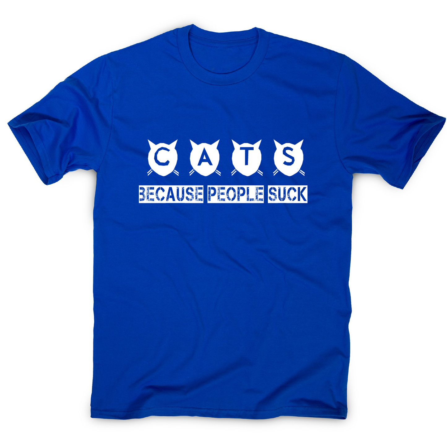 Cats because people suck - funny rude offensive t-shirt men's