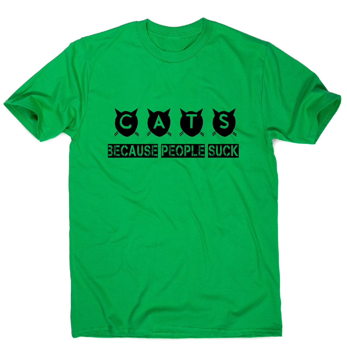 Cats because people suck - funny rude offensive t-shirt men's