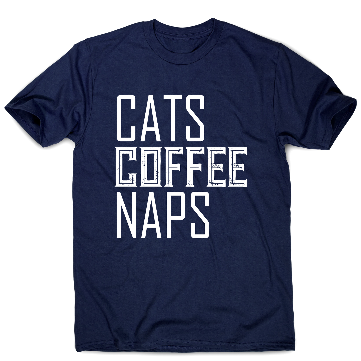 Cats coffee naps awesome funny slogan t-shirt men's