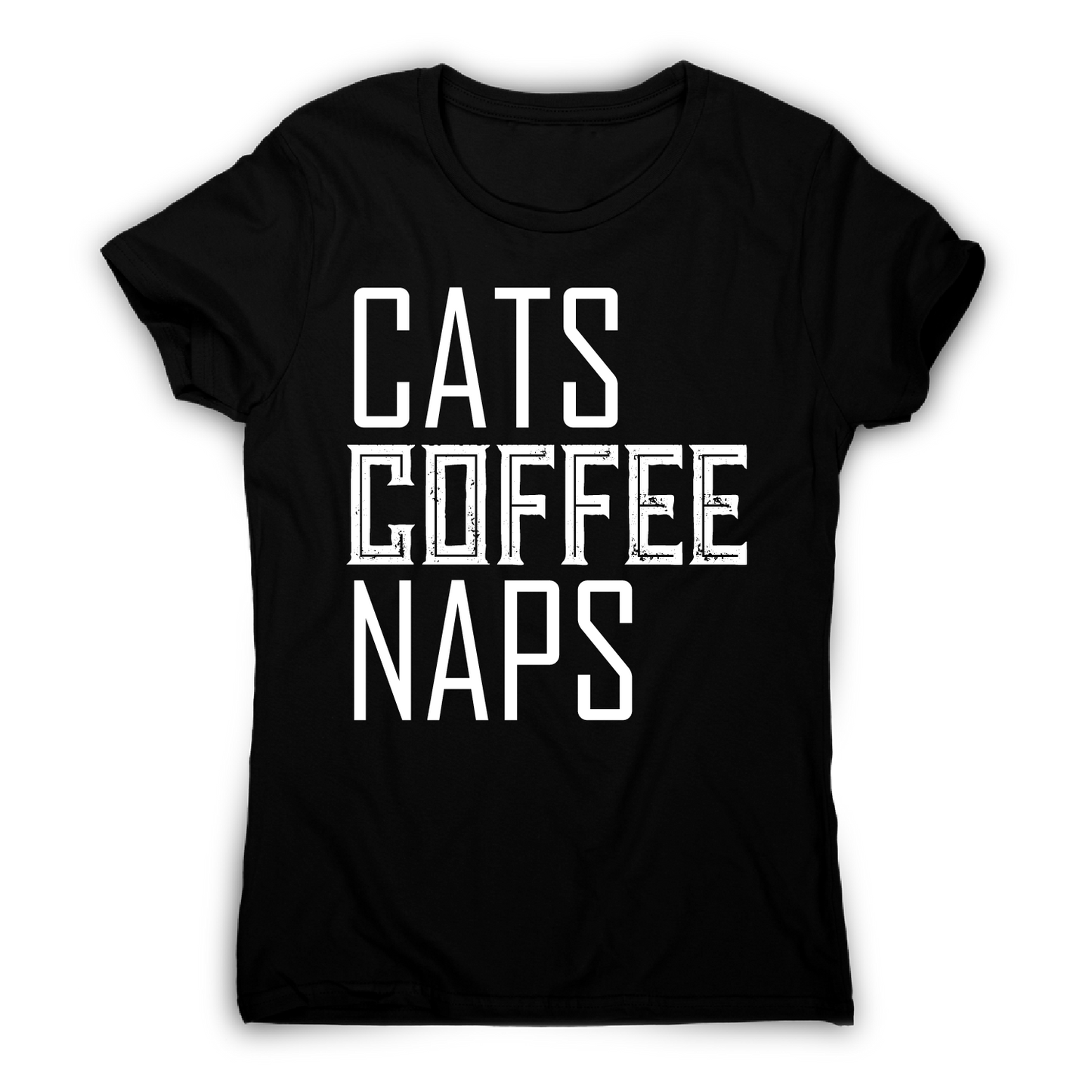 Cats coffee naps awesome funny slogan t-shirt women's