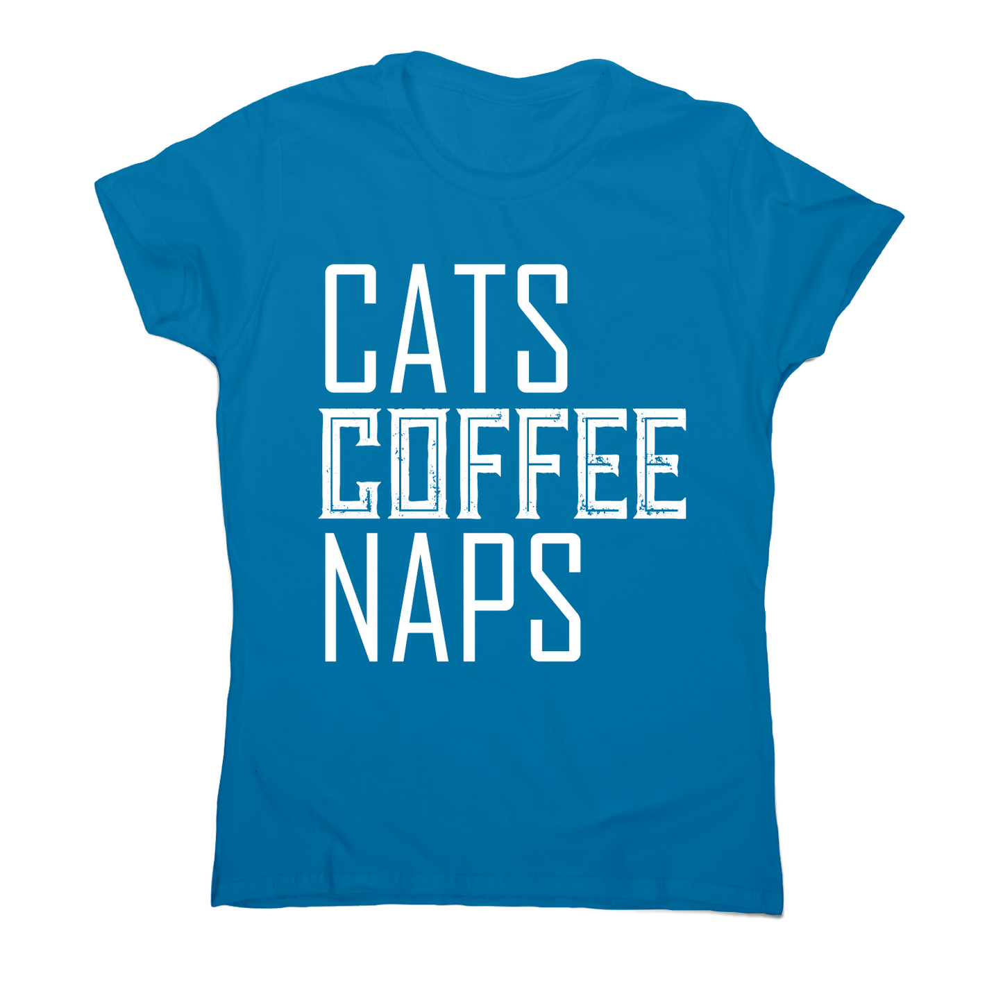 Cats coffee naps awesome funny slogan t-shirt women's
