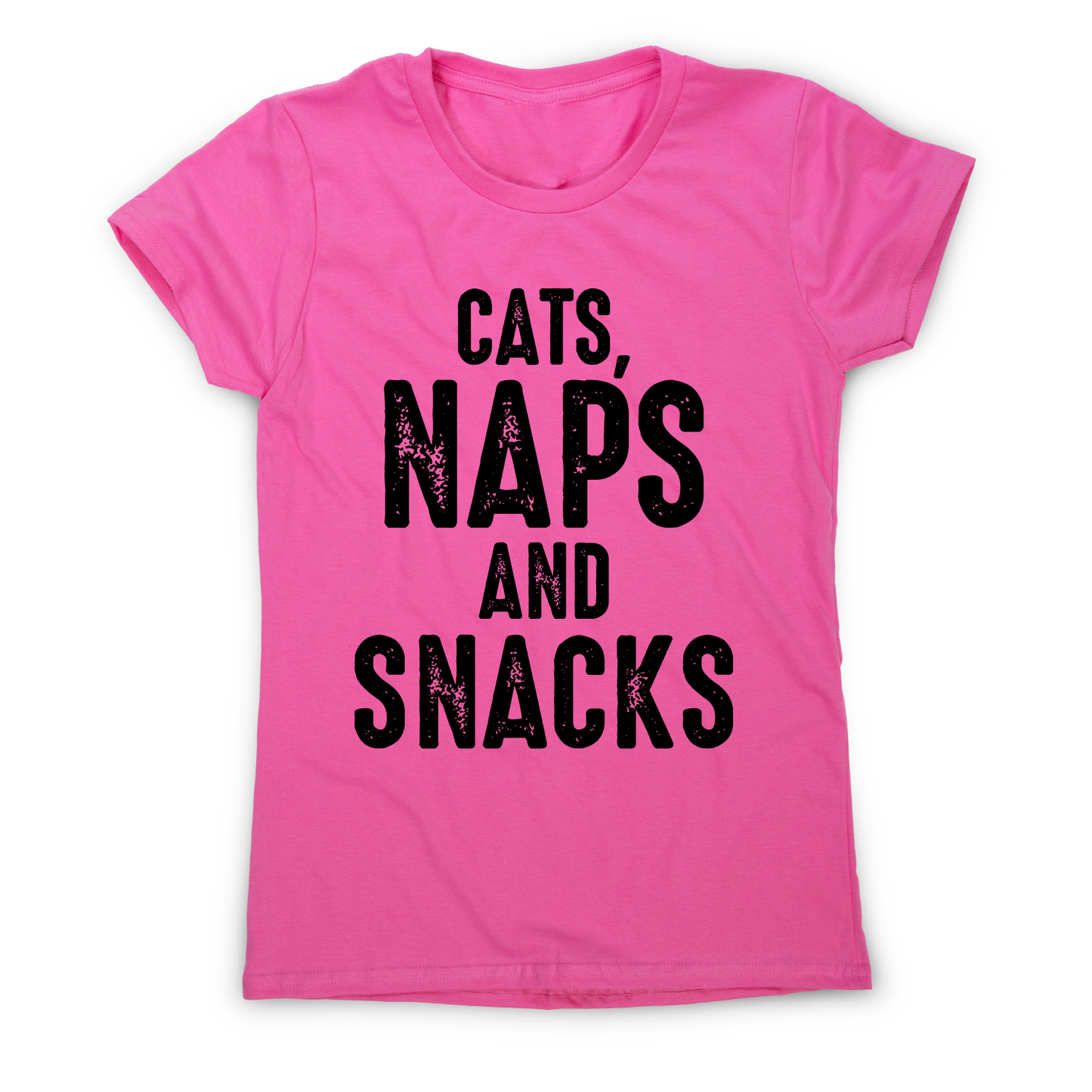 Cats, naps and snacks awesome funny slogan t-shirt women's