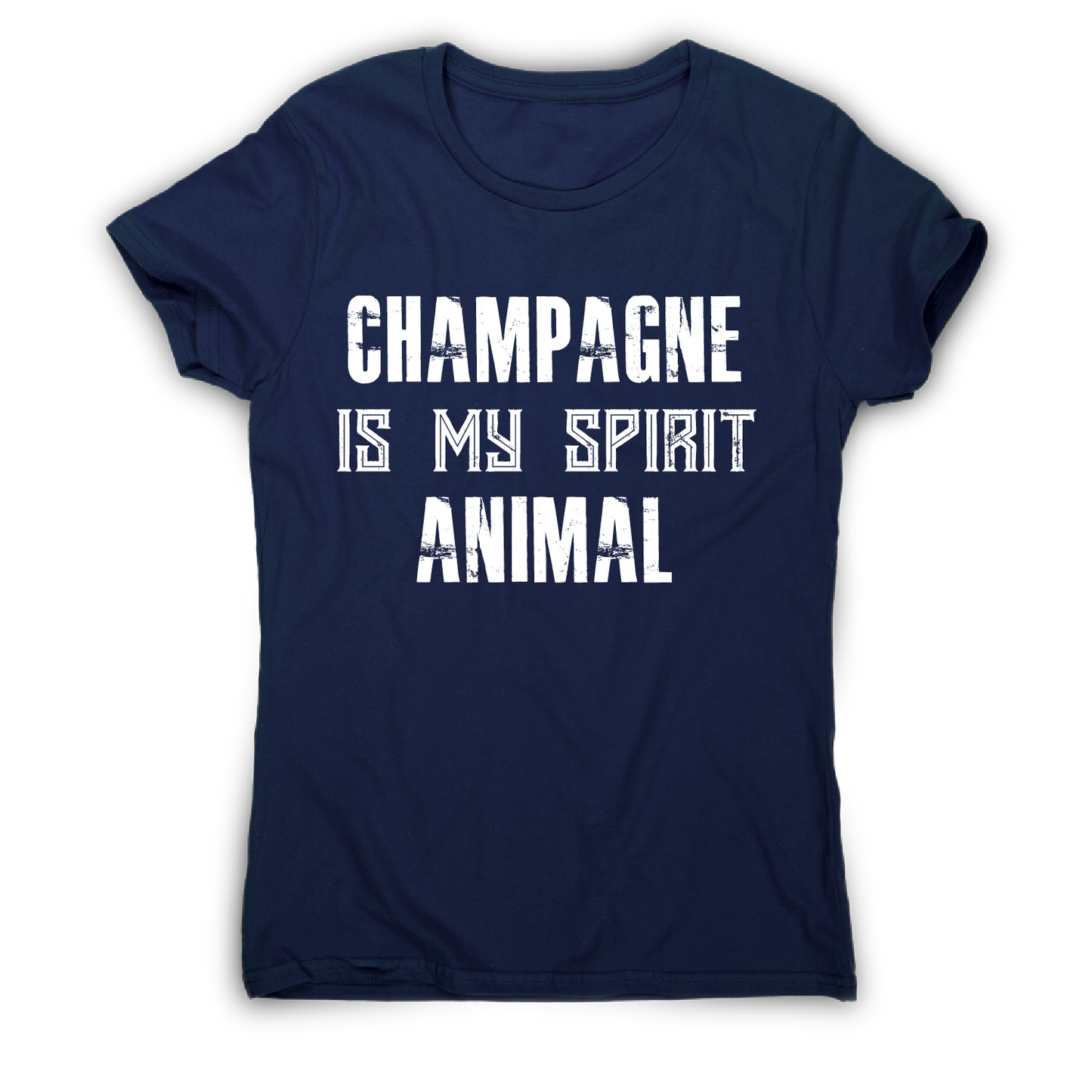 Champagne is my spirit animal funny drinking t-shirt women's