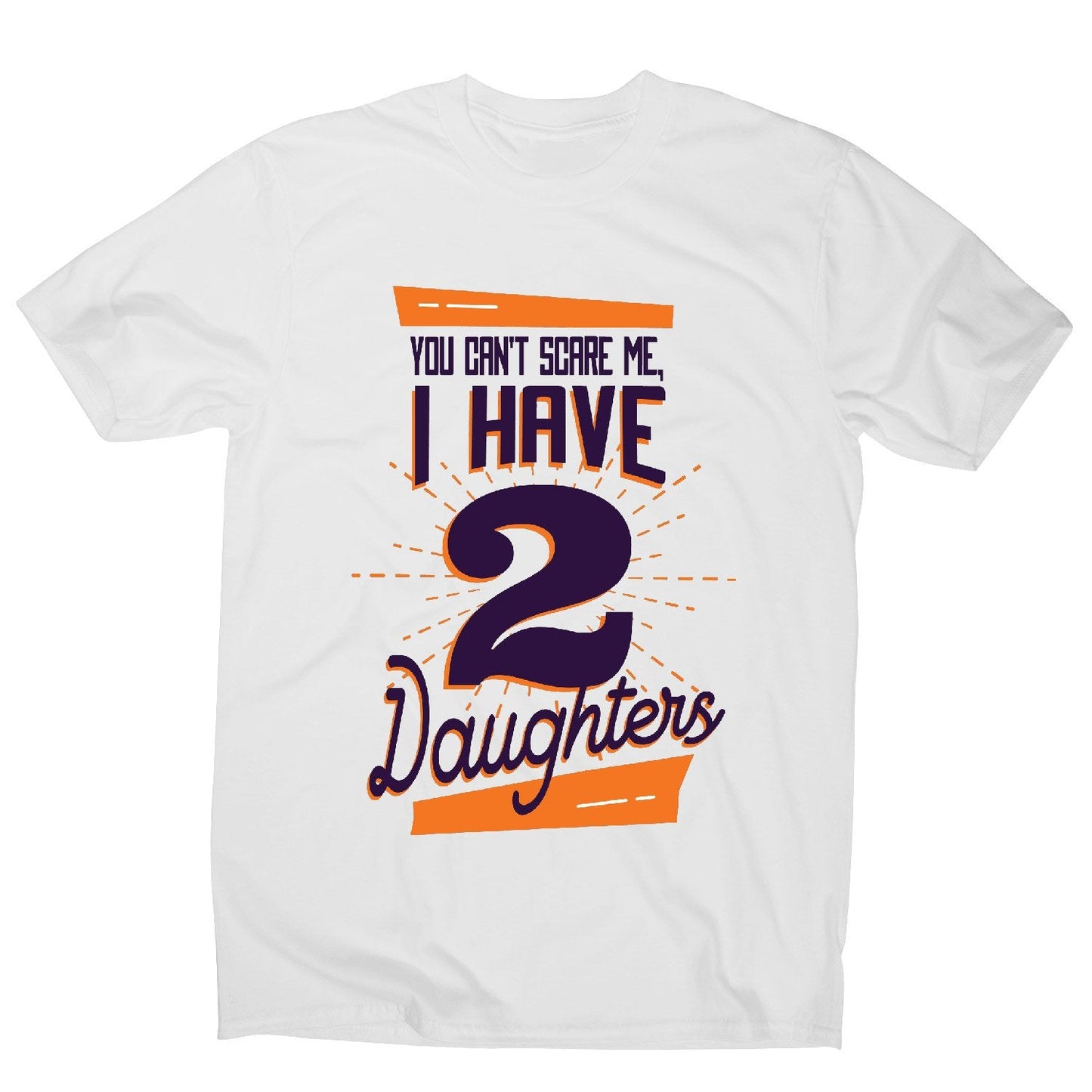 Daughters - funny dad men's t-shirt