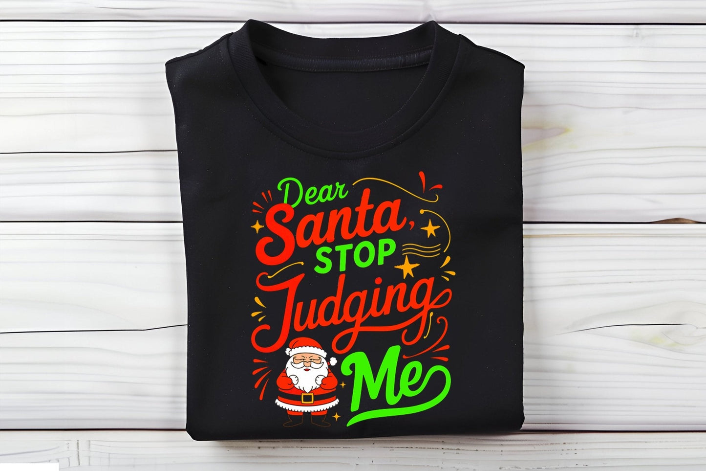 Dear Santa Christmas T‑Shirt Funny Holiday Wish Graphic Tee Unisex Cotton
