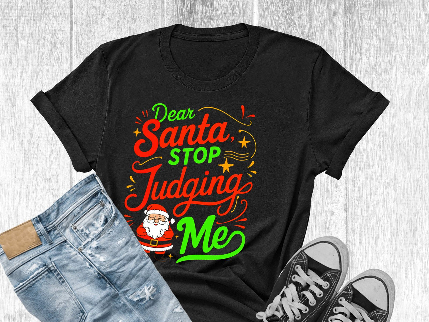 Dear Santa Christmas T‑Shirt Funny Holiday Wish Graphic Tee Unisex Cotton