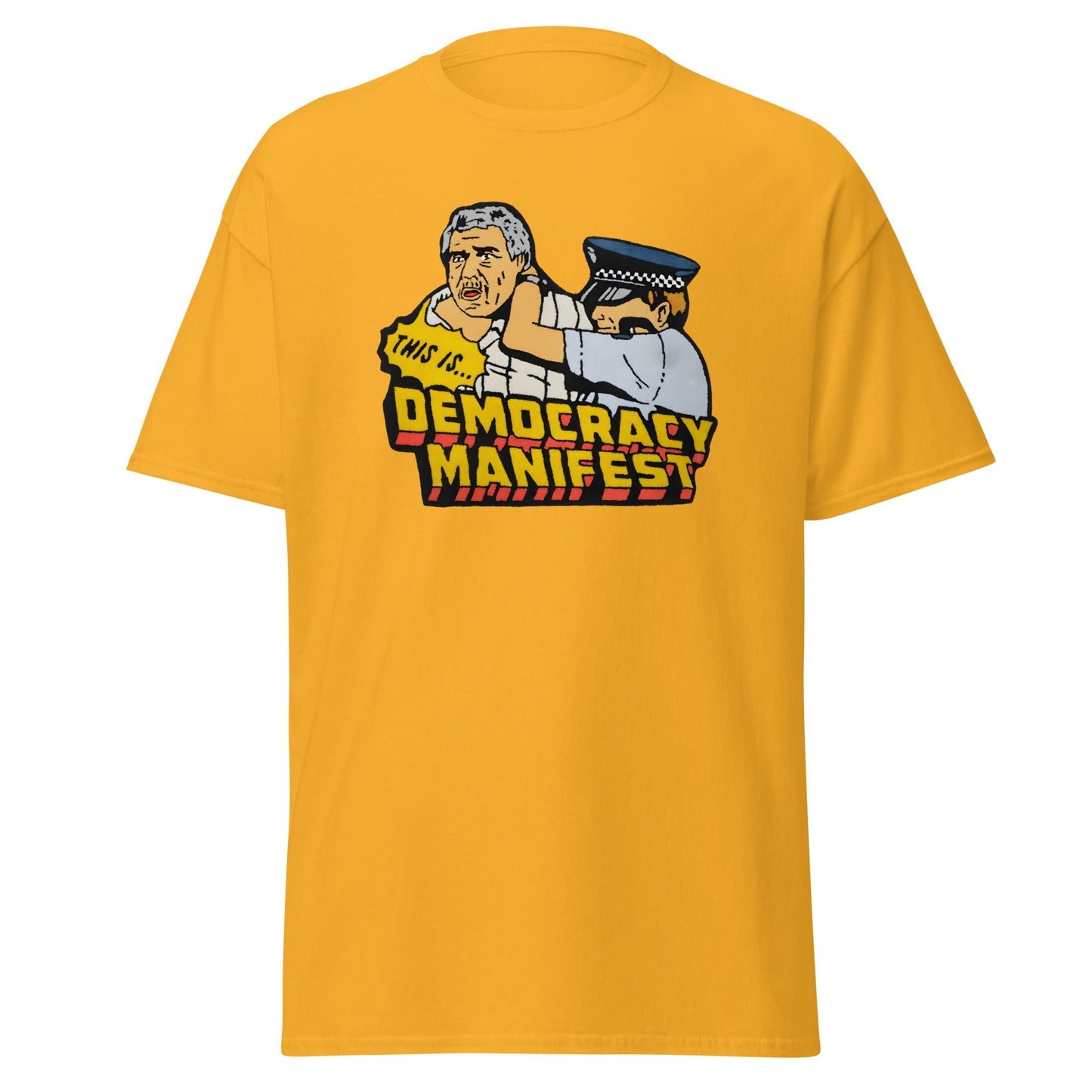 Democracy Manifest Meme T-Shirt – Iconic Viral Quote Graphic Tee