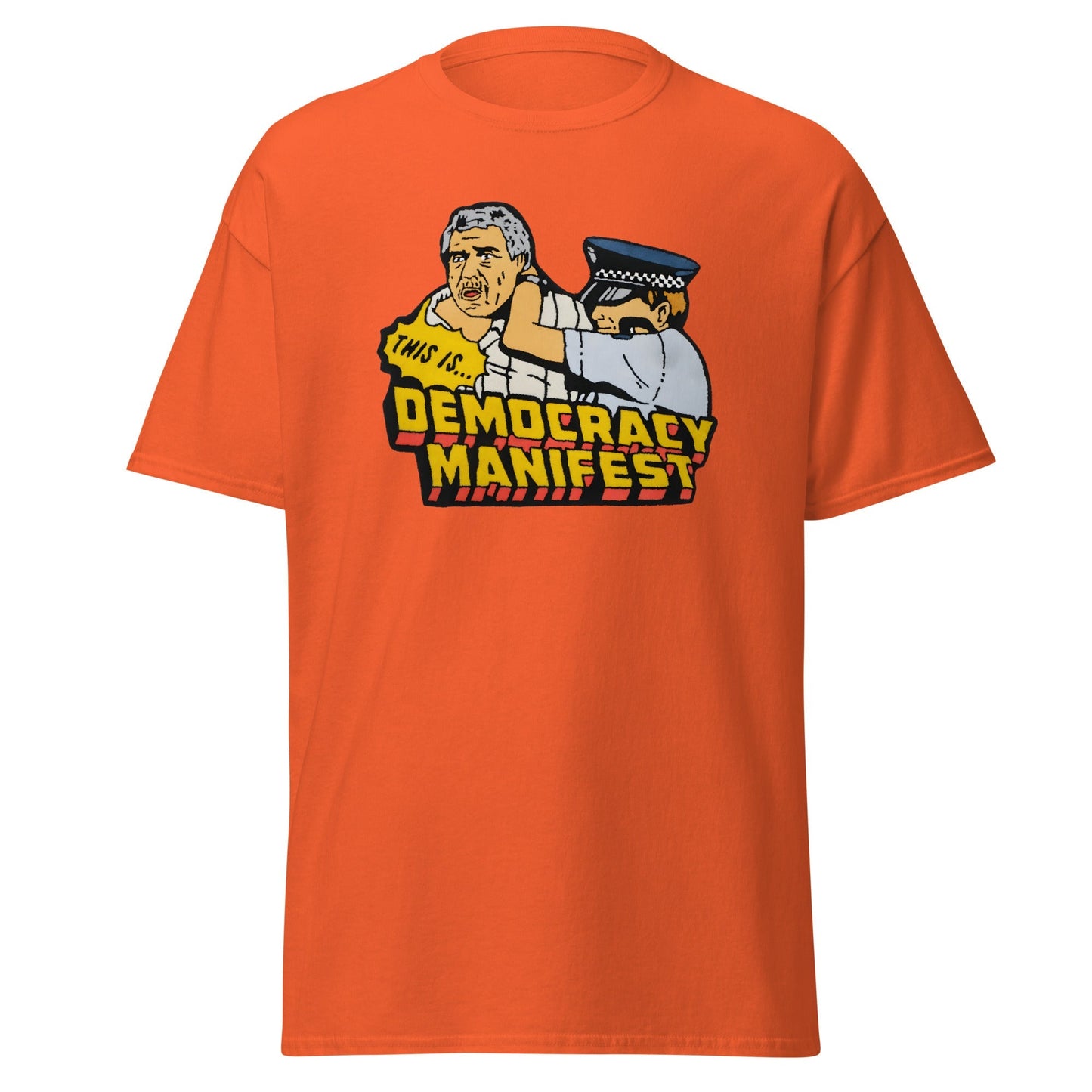 Democracy Manifest Meme T-Shirt – Iconic Viral Quote Graphic Tee