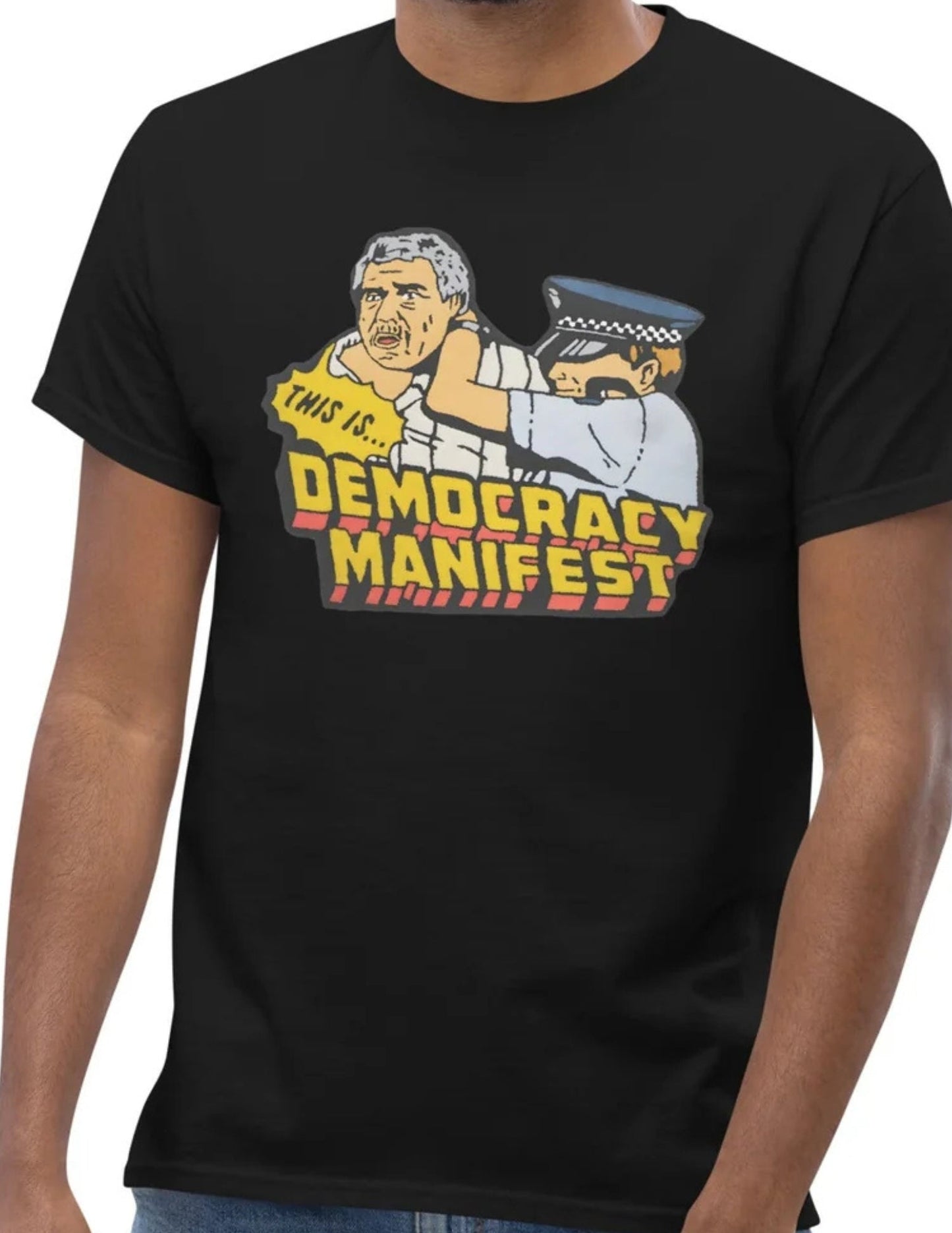Democracy Manifest Meme T-Shirt – Iconic Viral Quote Graphic Tee