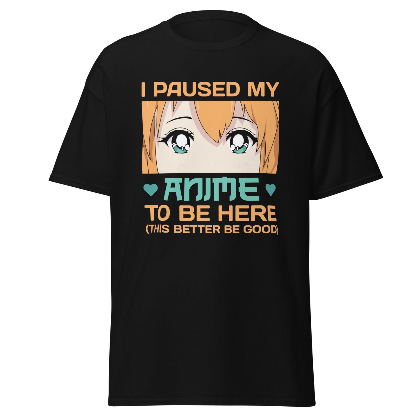 I Paused My Anime Graphic Tee Anime Binge Watch Unisex Cotton T‑Shirt