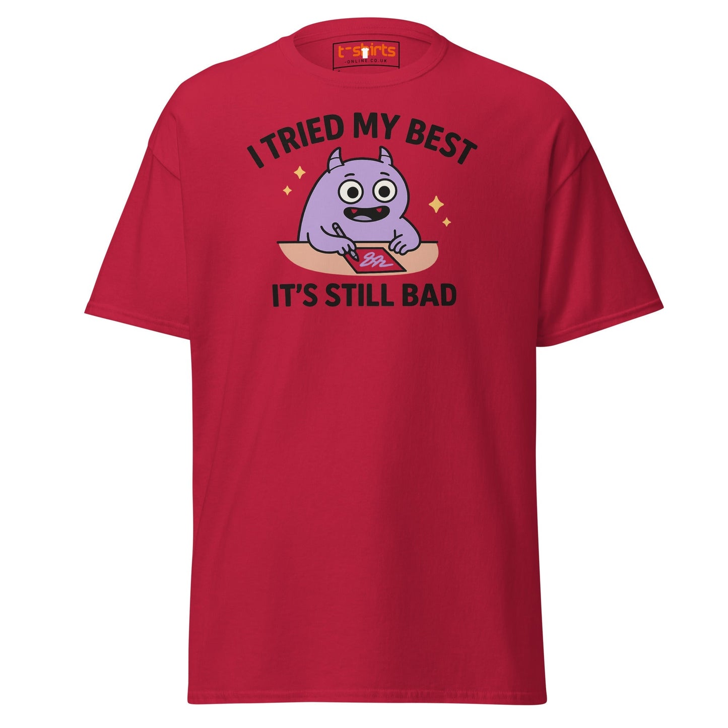 I Tried My Best T-Shirt | Funny Relatable Monster Tee