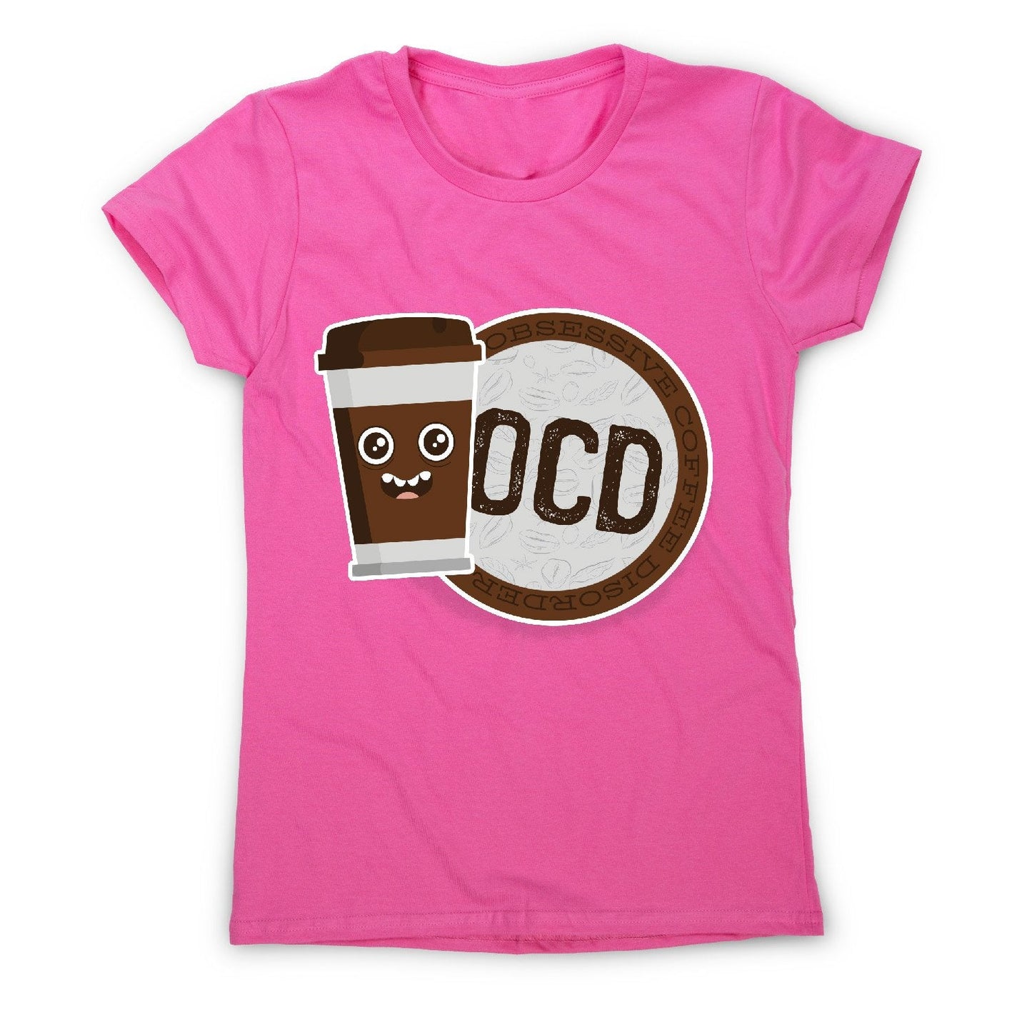 Ocd coffee - women's funny premium t-shirt