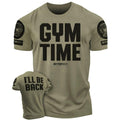 019. GYM TIME - I'll BE BACK Funny Motivational Workout Gym T-Shirt for Men