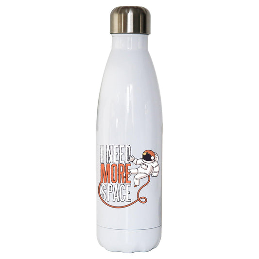 Need more space funny design water bottle stainless steel reusable
