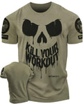 078. Kill Your Workout Funny Gym T-Shirt for Men