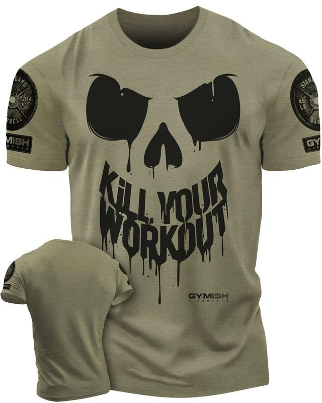 078. Kill Your Workout Funny Gym T-Shirt for Men