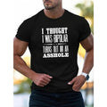 1 pc, 100% cotton T-shirt, I THOUGHT I WAS BIPOLAR TURNS OUT IM AN ASSHOLE printed men's heavy cotton round neck short-sleeved T-shirt, casual T-shirt, fashion comfortable breathable light summer top Made in USA