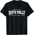 [100% Cotton] Made in South Philly Philadelphia PA Philly Neighborhood T-Shirt