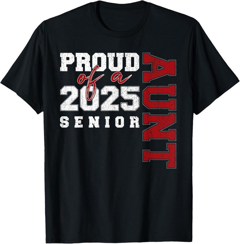 100% Cotton Aunt Senior 2025 Proud of a Class of 2025 Graduate T-Shirt