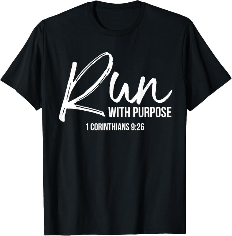100% Cotton Christian Runner Gift Running Gear Run With Purpose Quote T-Shirt