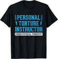 100% Cotton Funny PT Physical Therapist Gift Therapy Month T-Shirt